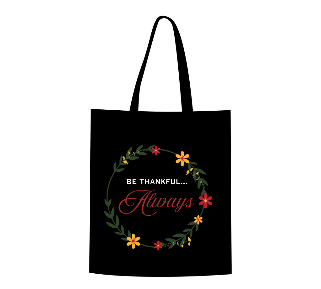 "Always Be Thankful" Floral Wreath Tote
