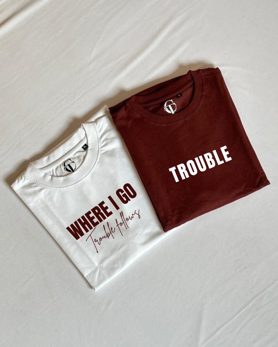 "Where I Go Trouble Follows" X "Trouble" Duo T-Shirt Set
