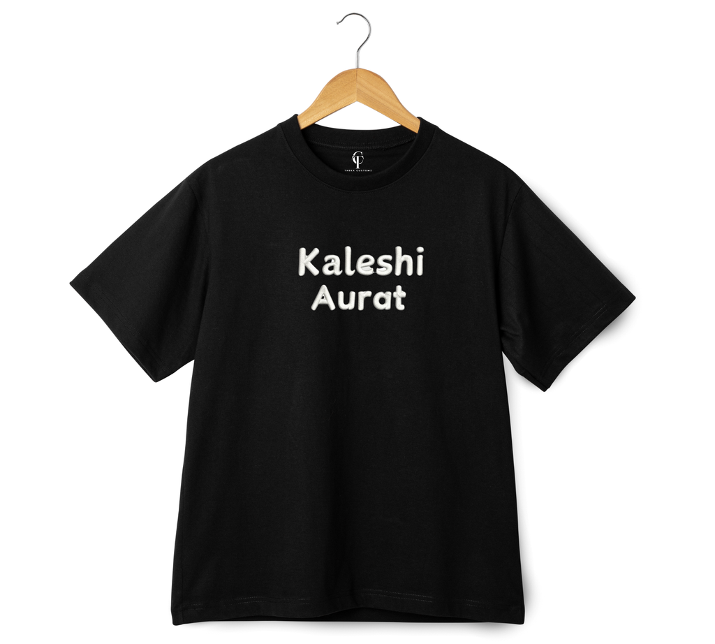 "Kaleshi Aurat" & "Calm Aadmi" Duo T-Shirt Set