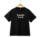 "Kaleshi Aurat" & "Calm Aadmi"Oversize Duo T-Shirt Set