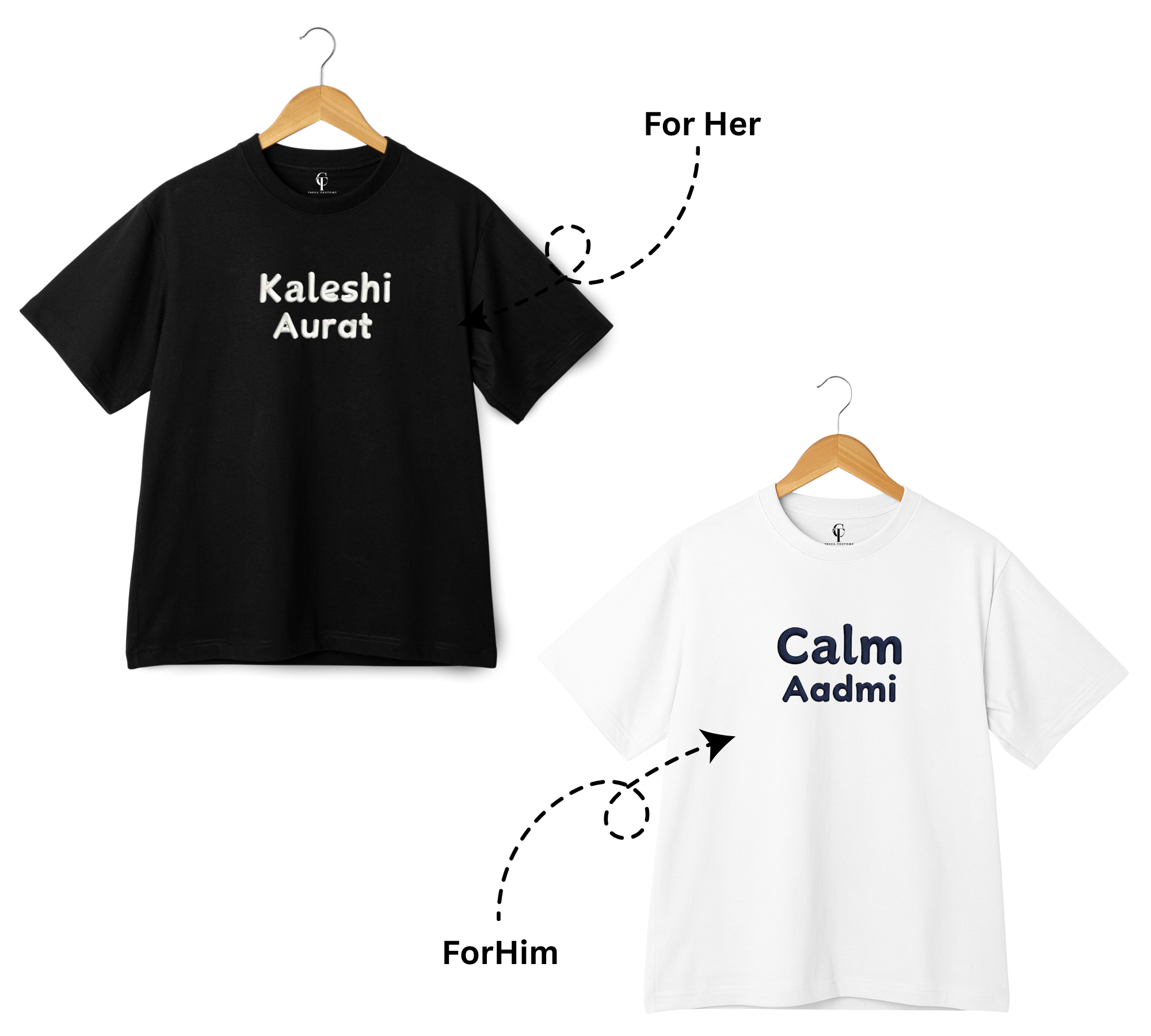 "Kaleshi Aurat" & "Calm Aadmi" Duo T-Shirt Set