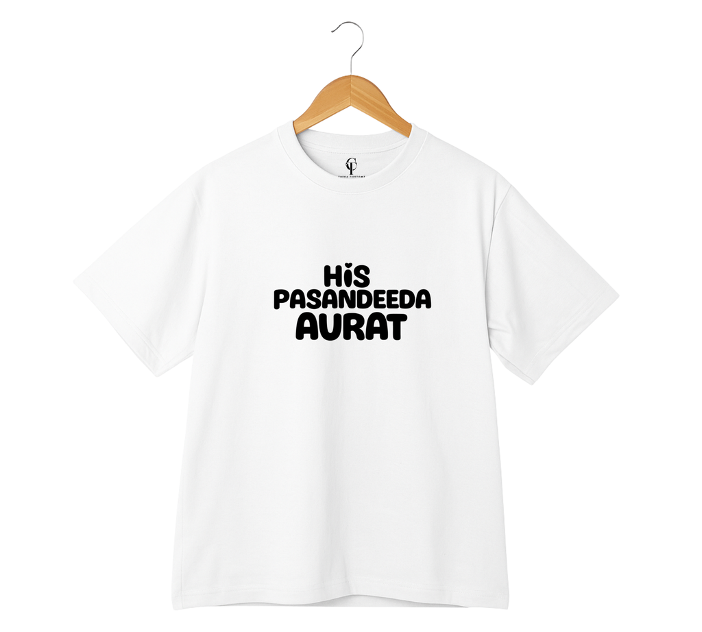 "His Pasandida Aurat" & "Her Pasandida Mard" Duo T-Shirt Set