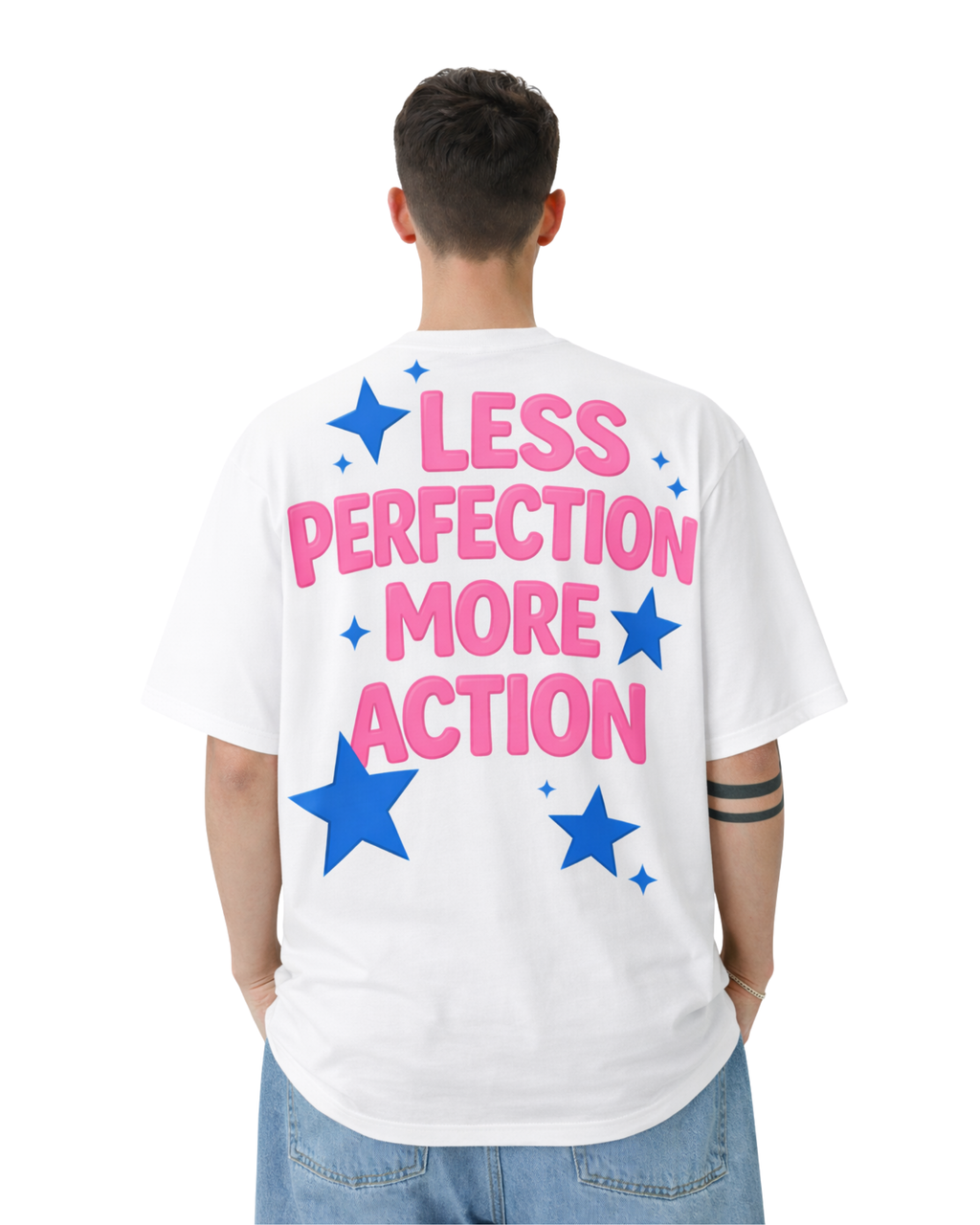 Less Perfection More Action Oversized T-Shirt – White Unisex Motivational Streetwear Tee