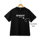 Introvert: The Custom-Year Oversized T-Shirt