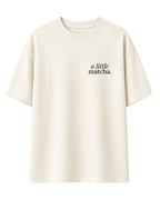 A Little Matcha Oversized T-Shirt | Cafe Edition | Thekacustomz | Graphic Print | Unisex Drop Shoulder Tee | Off White