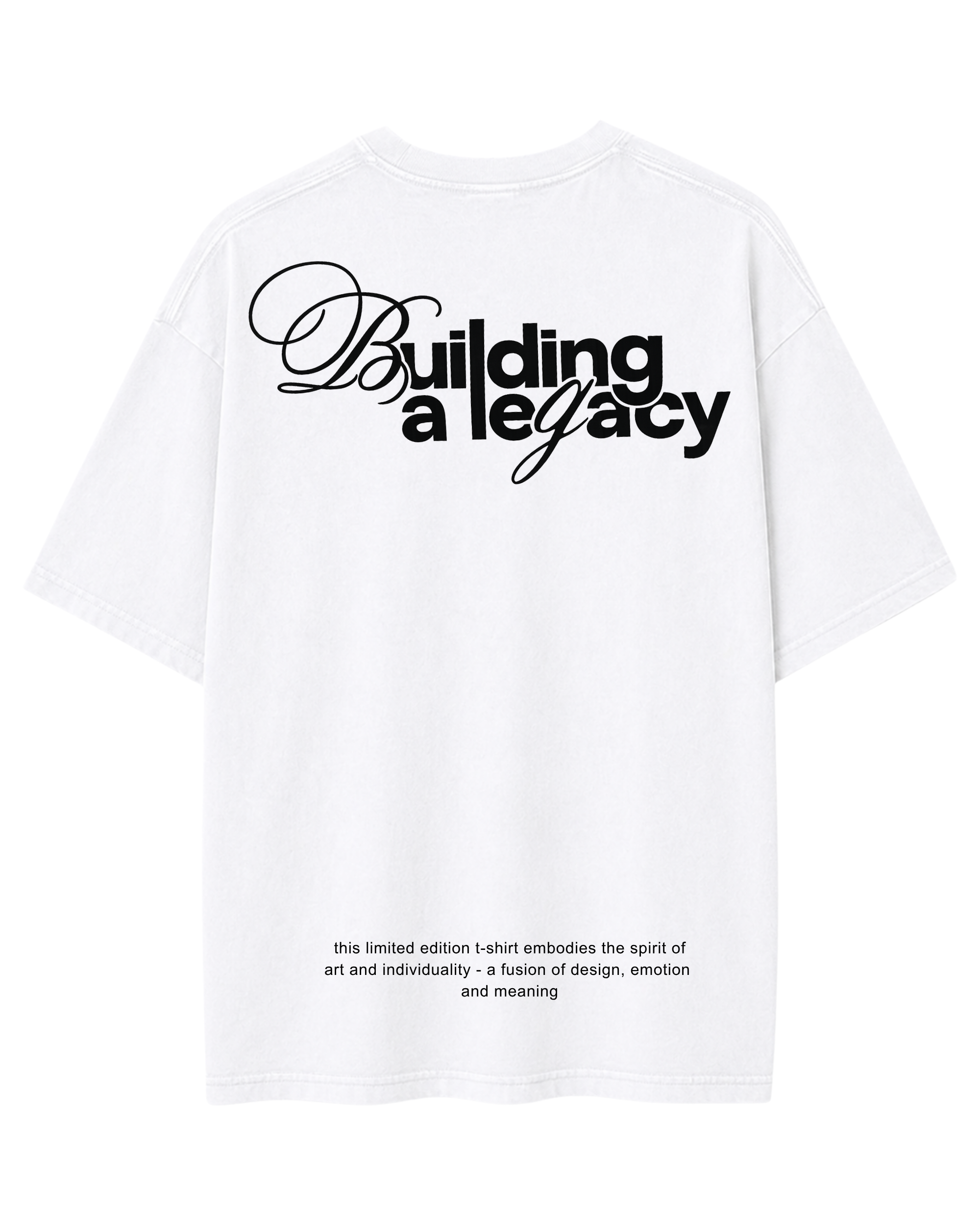Building a Legacy Oversized T-Shirt – Premium White Unisex Streetwear Tee
