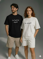 "I'm Stupid" & "I'm F*cking Stupid" Duo Oversize T-Shirt Set