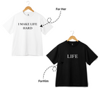 "Life" & "I Make Life Hard" Duo Oversize T-Shirt Set