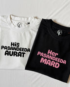"His Pasandida Aurat" & "Her Pasandida Mard" Duo Oversize T-Shirt Set